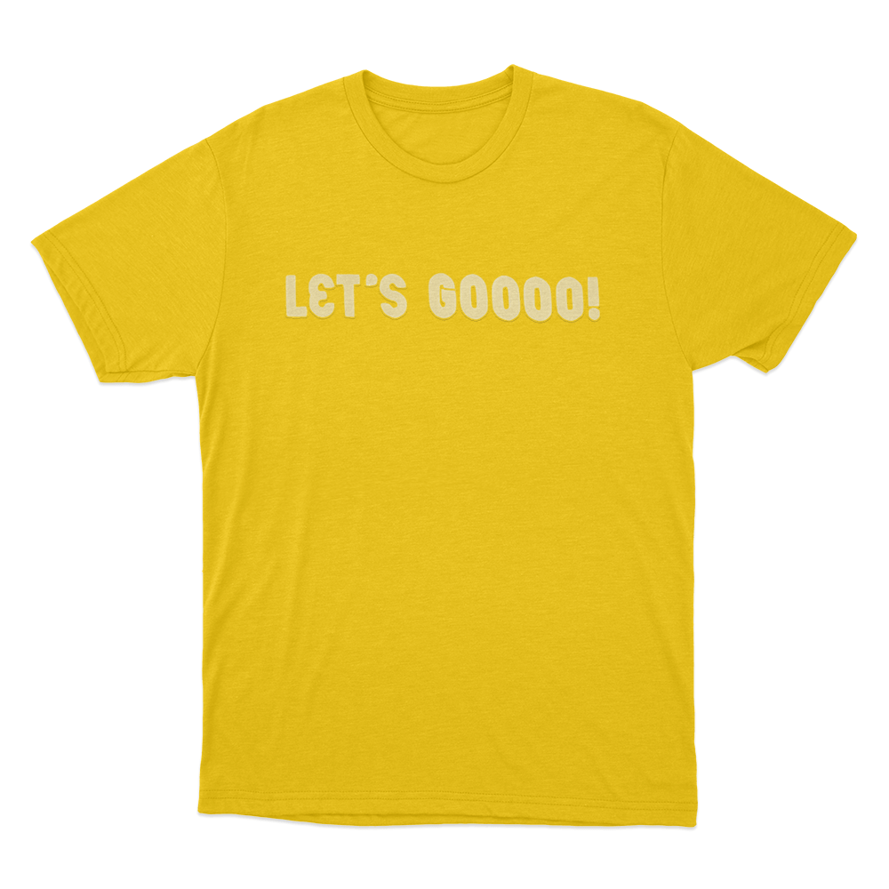Let's Gooooo Unisex T Shirt Yellow Lets Gooooo Unisex T Shirt Yellow