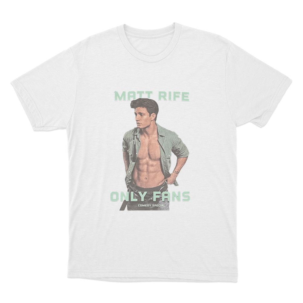 Matt Rife Only Fans Unisex T Shirt White Matt Rife Only Fans Unisex T Shirt White